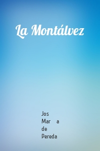La Montálvez