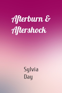 Afterburn & Aftershock