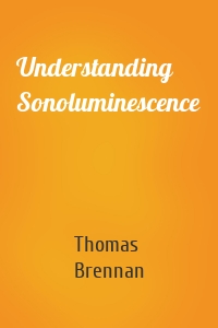 Understanding Sonoluminescence