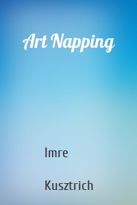 Art Napping