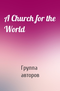 A Church for the World
