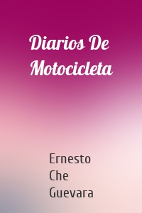 Diarios De Motocicleta
