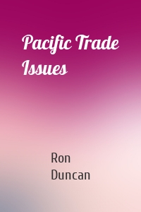 Pacific Trade Issues