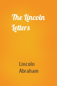 The Lincoln Letters