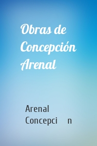Obras de Concepción Arenal
