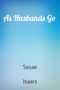 As Husbands Go