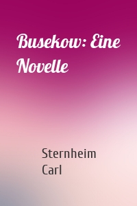 Busekow: Eine Novelle