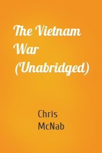 The Vietnam War (Unabridged)