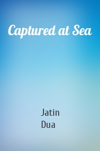 Captured at Sea