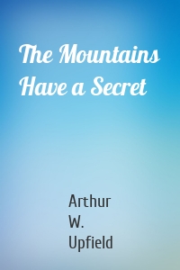 The Mountains Have a Secret