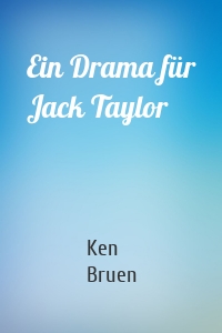 Ein Drama für Jack Taylor