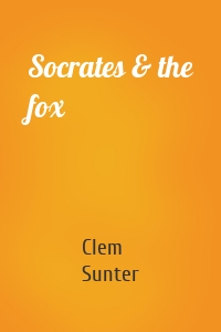 Socrates & the fox