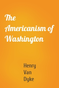 The Americanism of Washington