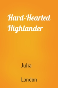 Hard-Hearted Highlander
