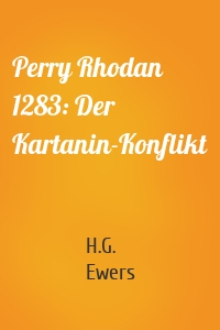 Perry Rhodan 1283: Der Kartanin-Konflikt