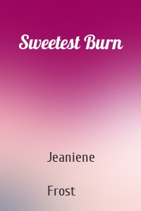 Sweetest Burn