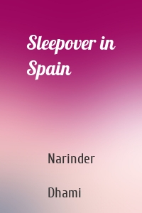 Sleepover in Spain
