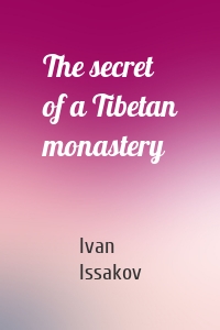 The secret of a Tibetan monastery