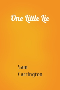 One Little Lie