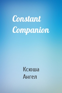 Constant Companion