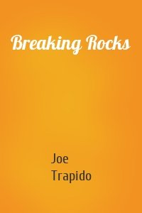 Breaking Rocks