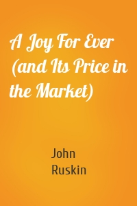 A Joy For Ever (and Its Price in the Market)