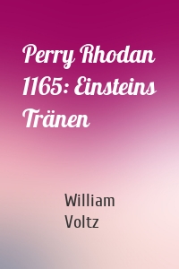 Perry Rhodan 1165: Einsteins Tränen
