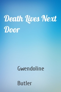 Death Lives Next Door