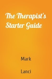 The Therapist's Starter Guide