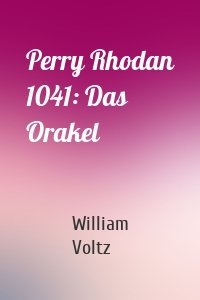 Perry Rhodan 1041: Das Orakel