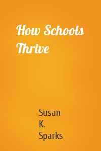 How Schools Thrive