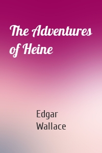 The Adventures of Heine
