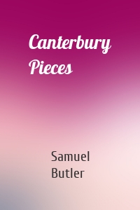 Canterbury Pieces