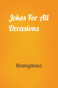 Jokes For All Occasions