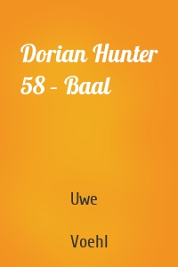 Dorian Hunter 58 – Baal