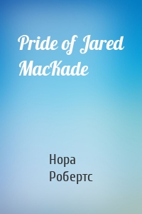 Pride of Jared MacKade