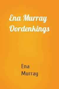 Ena Murray Oordenkings