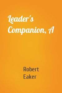 Leader's Companion, A