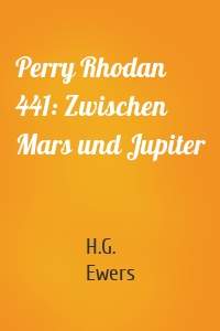 Perry Rhodan 441: Zwischen Mars und Jupiter