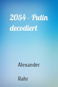 2054 - Putin decodiert