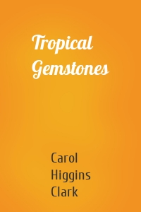 Tropical Gemstones