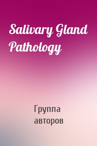 Salivary Gland Pathology
