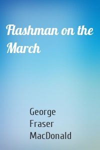 Flashman on the March