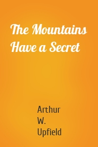 The Mountains Have a Secret