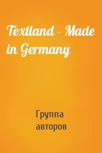 Textland - Made in Germany