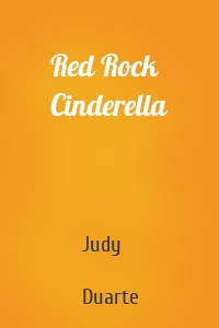 Red Rock Cinderella