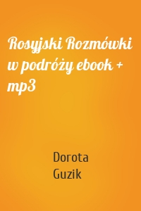 Rosyjski Rozmówki w podróży ebook + mp3
