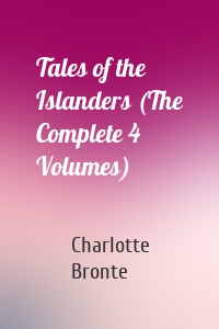 Tales of the Islanders (The Complete 4 Volumes)