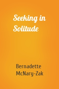 Seeking in Solitude