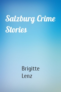 Salzburg Crime Stories